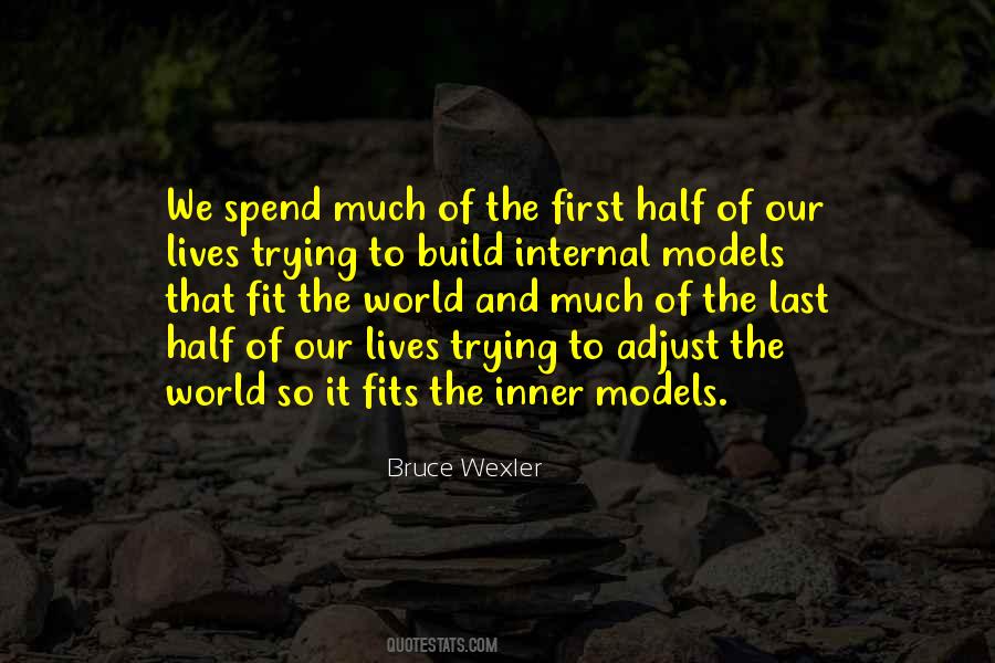 We Spend Our Lives Quotes #184094