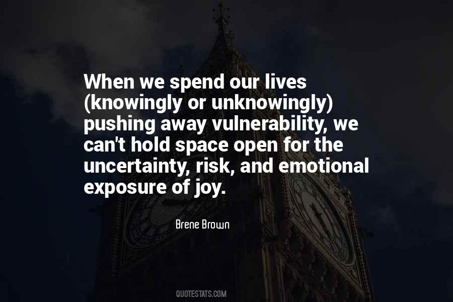 We Spend Our Lives Quotes #33941