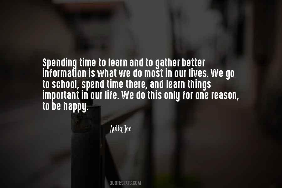 We Spend Our Lives Quotes #588331