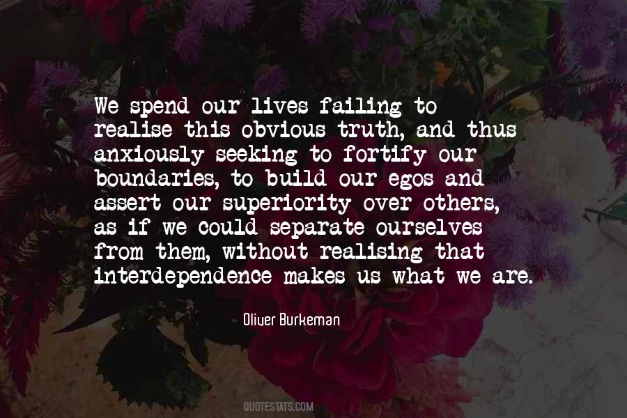 We Spend Our Lives Quotes #654699