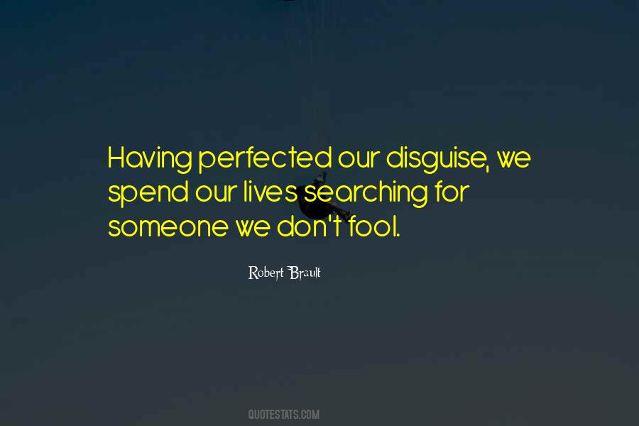 We Spend Our Lives Quotes #95156