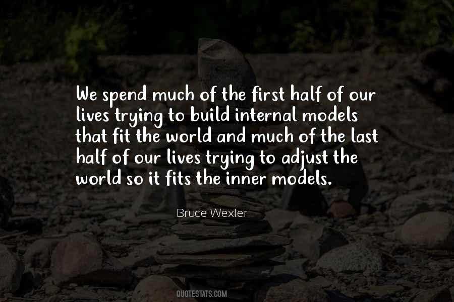 We Spend Our Whole Lives Quotes #184094