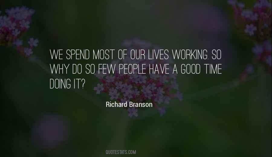 We Spend Our Whole Lives Quotes #1877210