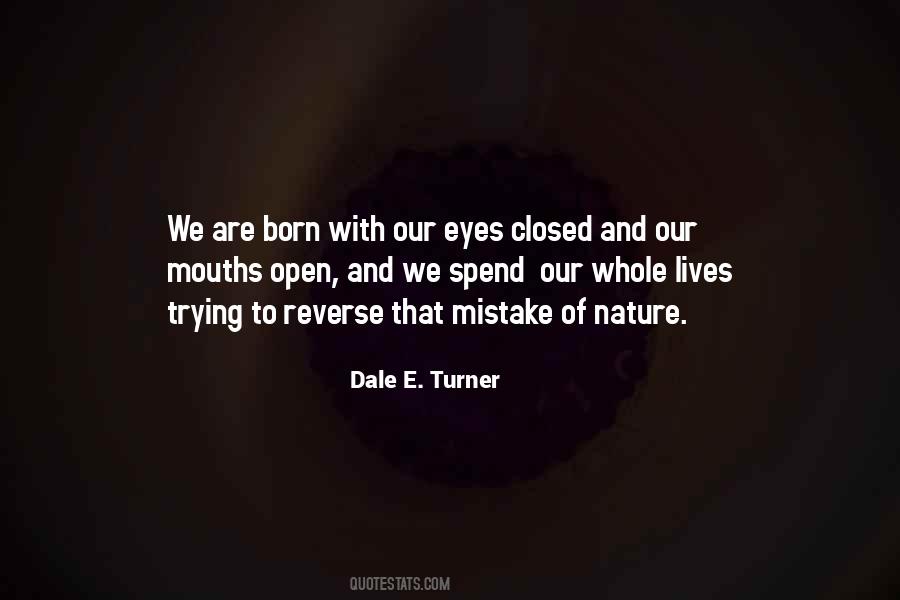 We Spend Our Whole Lives Quotes #461290