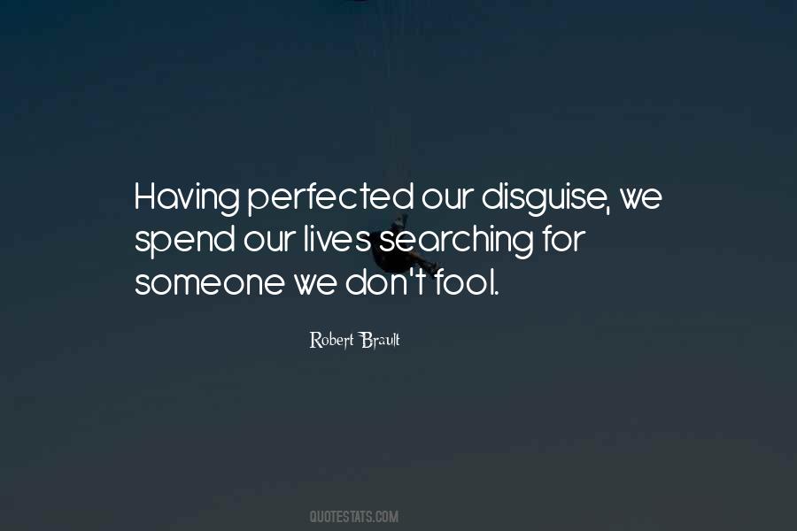We Spend Our Whole Lives Quotes #95156