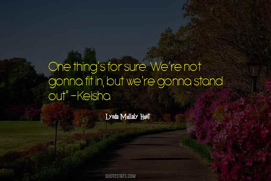 We Stand Out Quotes #967776