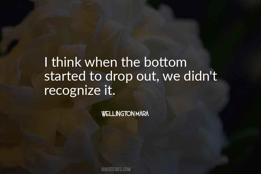 We Started From The Bottom Quotes #760942