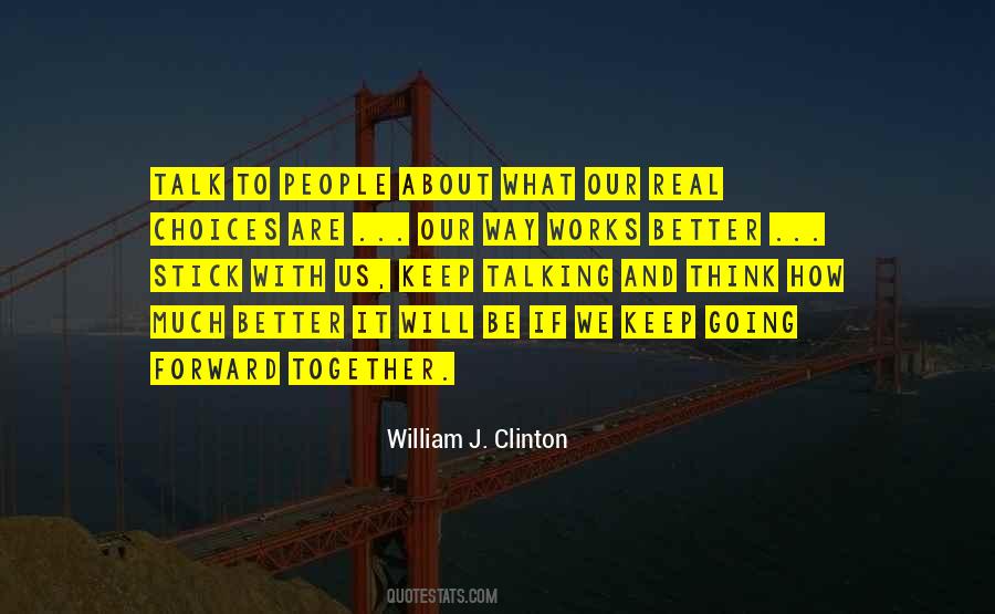 We Stick Together Quotes #462058