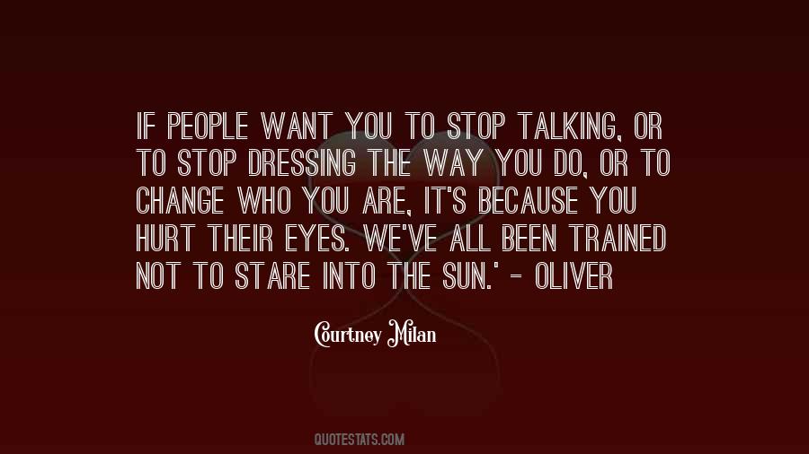We Stop Talking Quotes #1451521