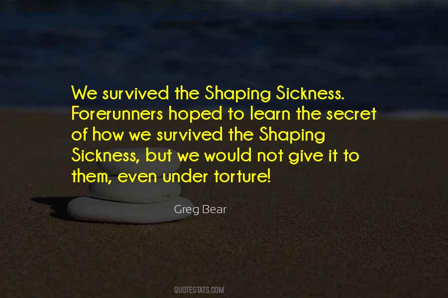 We Survived Quotes #232367