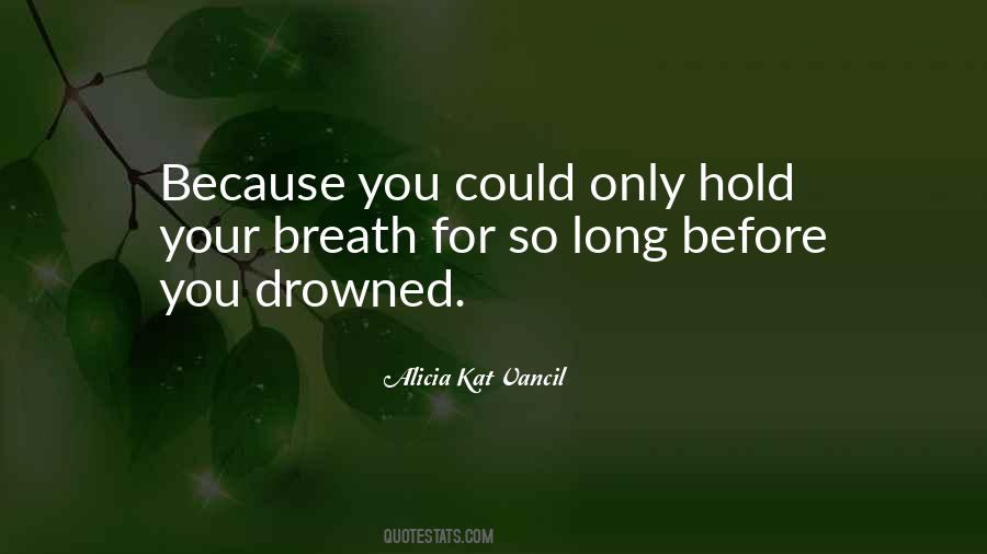 We The Drowned Quotes #215348