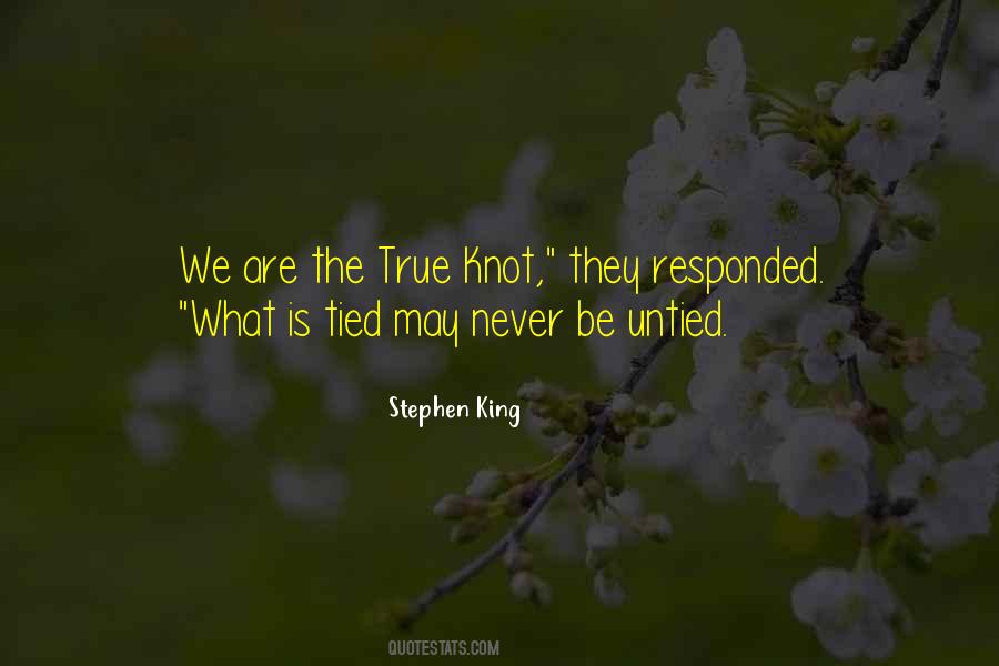 We Tied The Knot Quotes #467074