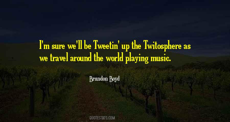 We Travel Quotes #1018993