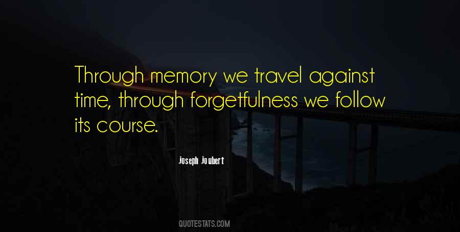 We Travel Quotes #1193845