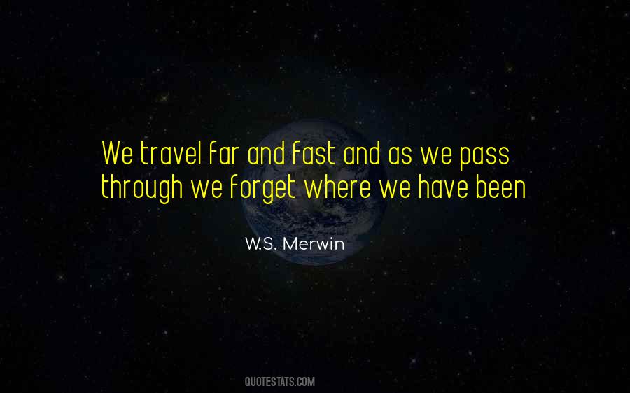 We Travel Quotes #1866487