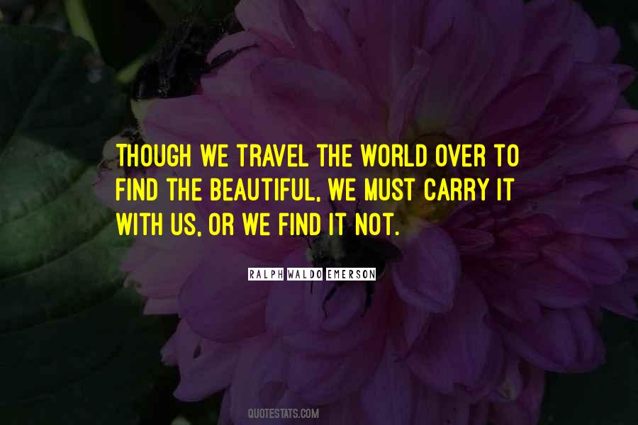 We Travel The World Quotes #567196