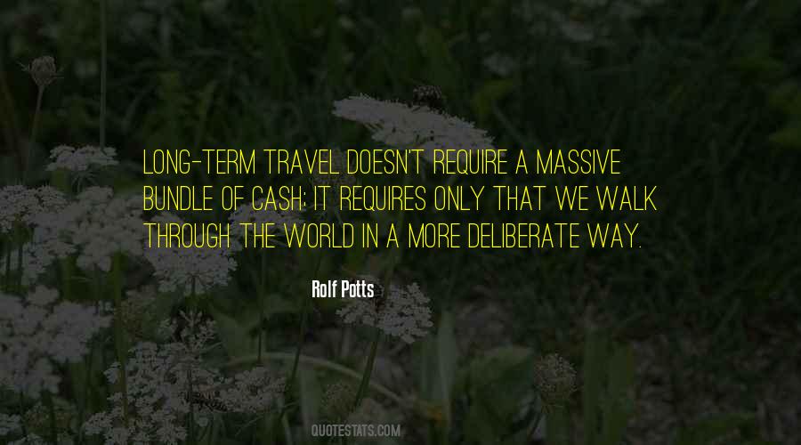 We Travel The World Quotes #860334