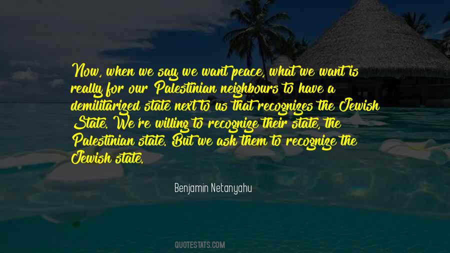 We Want Peace Quotes #1540133