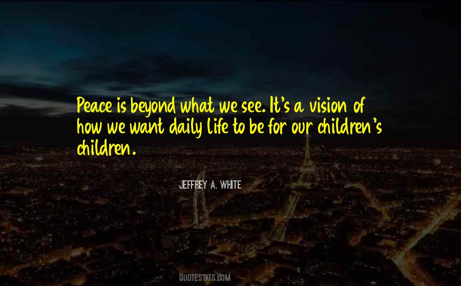 We Want Peace Quotes #203761