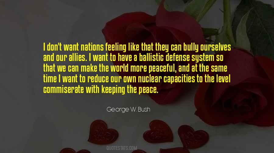 We Want Peace Quotes #582805