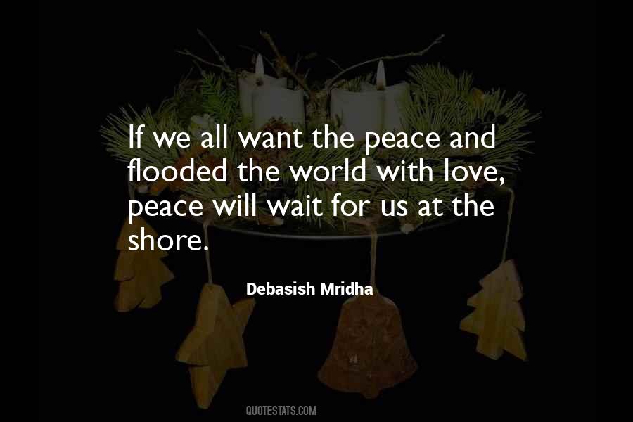 We Want Peace Quotes #605354
