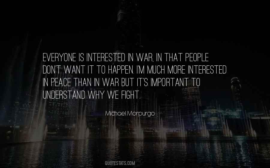 We Want Peace Quotes #723862