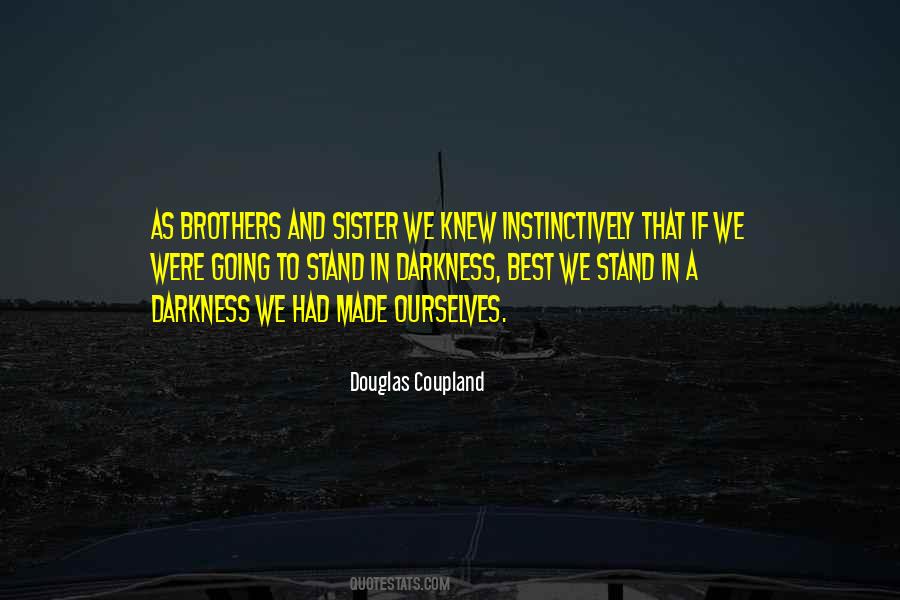 We Were Brothers Quotes #1102839