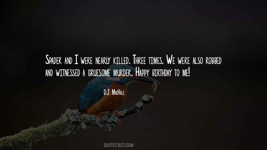 We Were Happy Quotes #763225