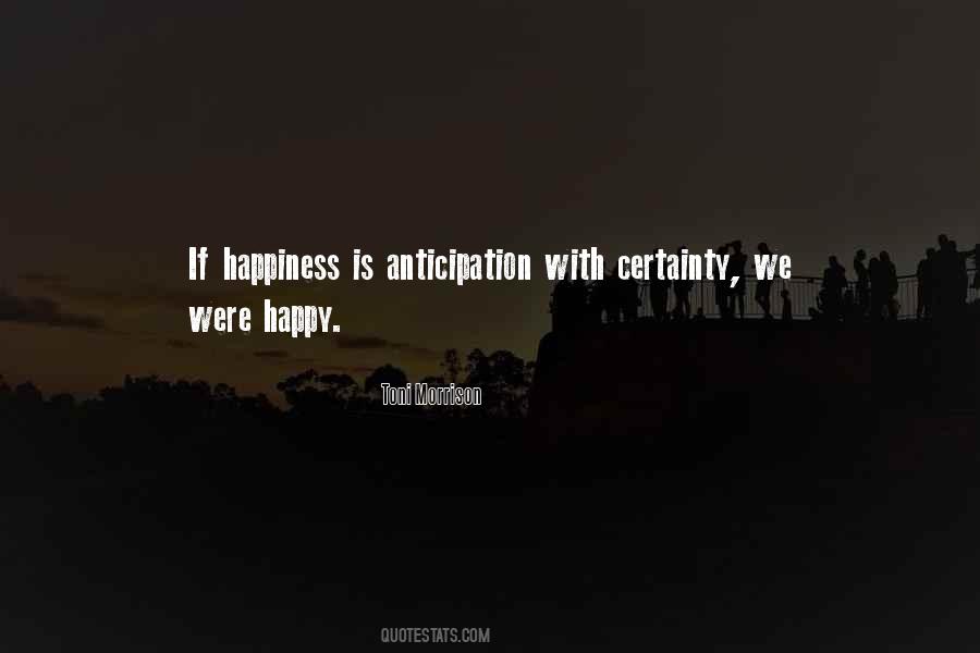 We Were Happy Quotes #841829