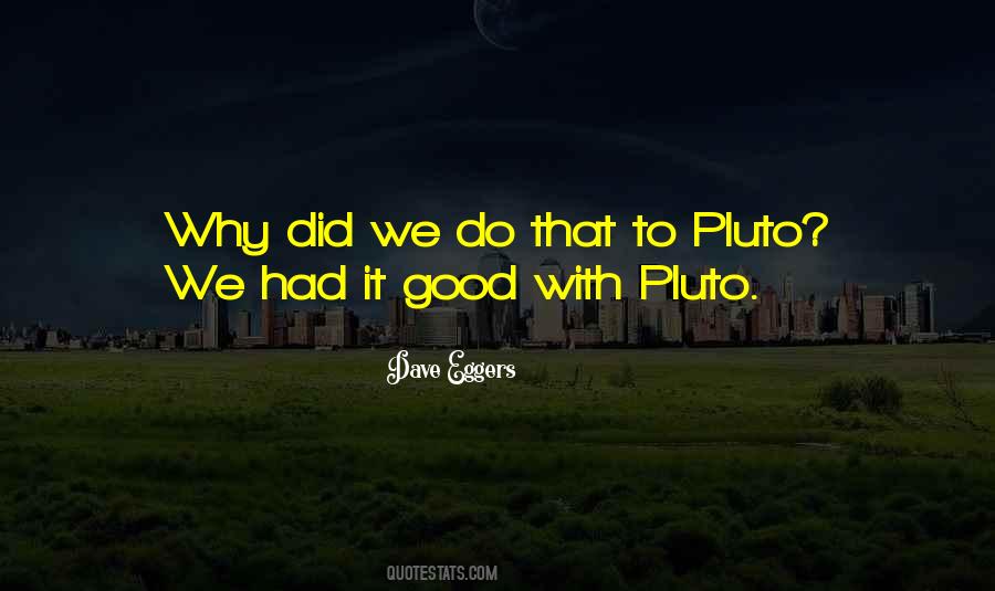 Quotes About Pluto #139450
