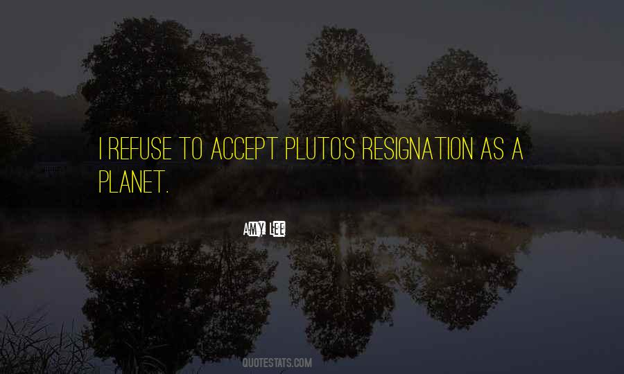 Quotes About Pluto #905788