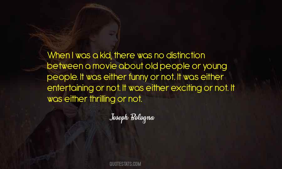 We Were Young Once Quotes #2008