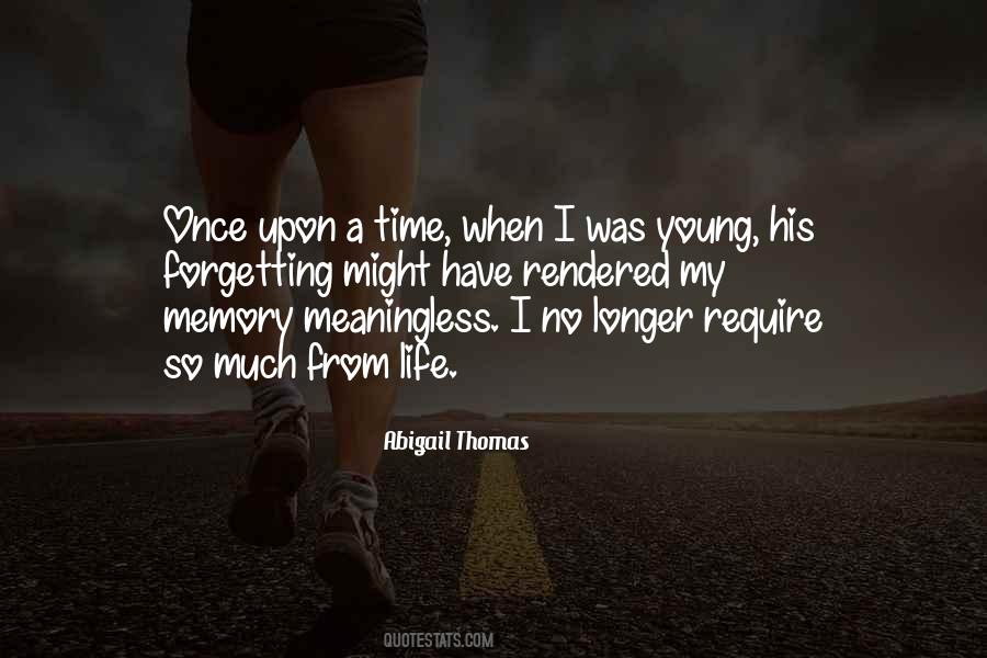 We Were Young Once Quotes #597