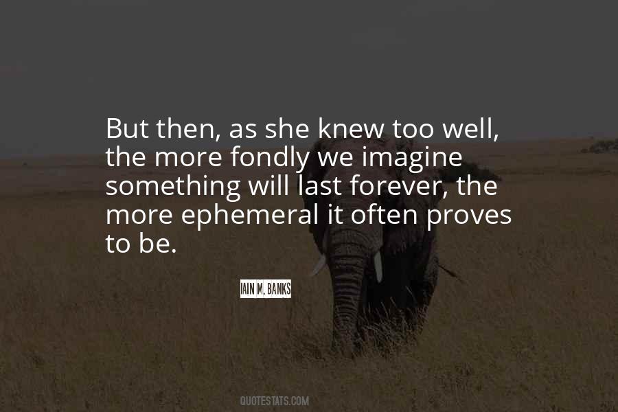 We Will Be Forever Quotes #1443418