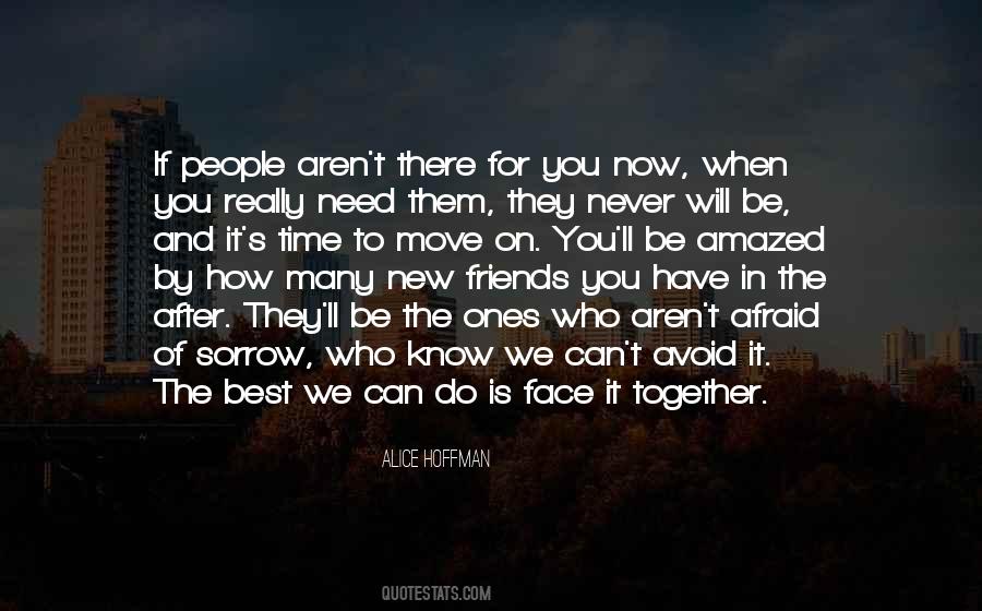 We Will Be Friends Quotes #285960