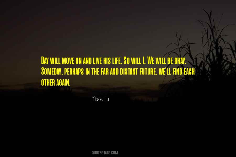 We Will Be Okay Quotes #997906