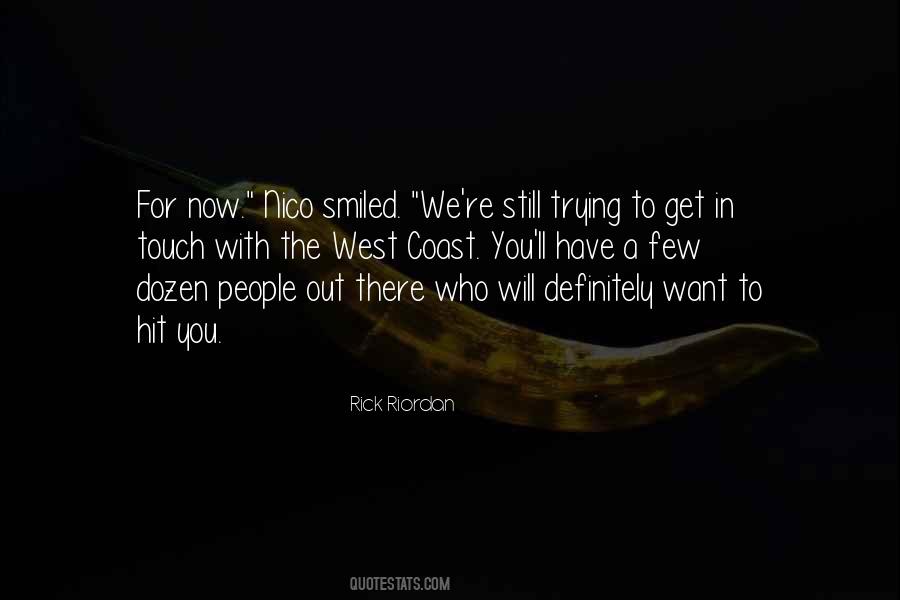 We Will Get There Quotes #457439