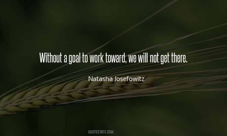 We Will Get There Quotes #702873