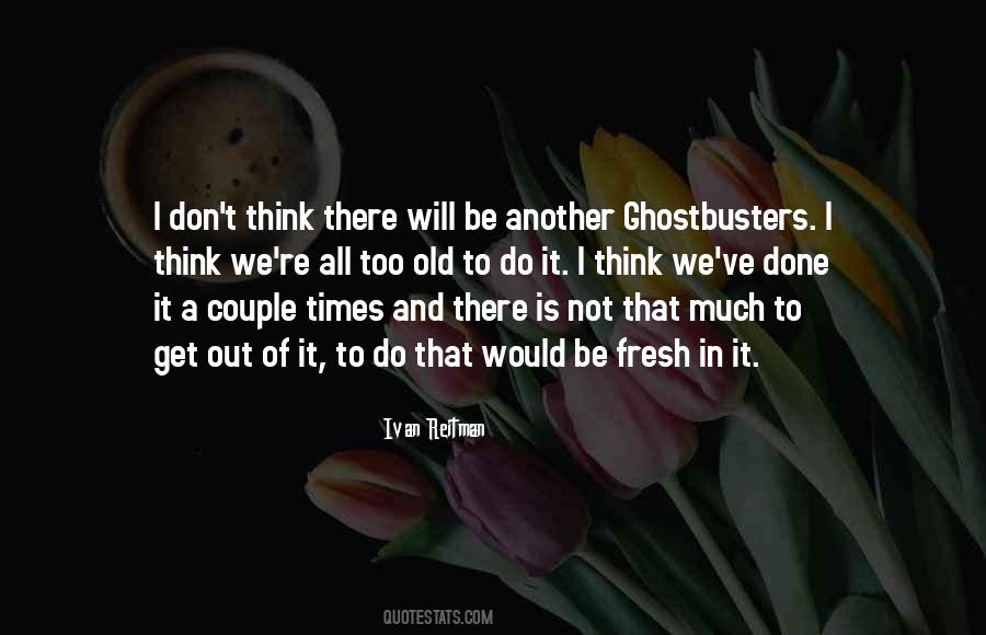 We Will Get There Quotes #704753