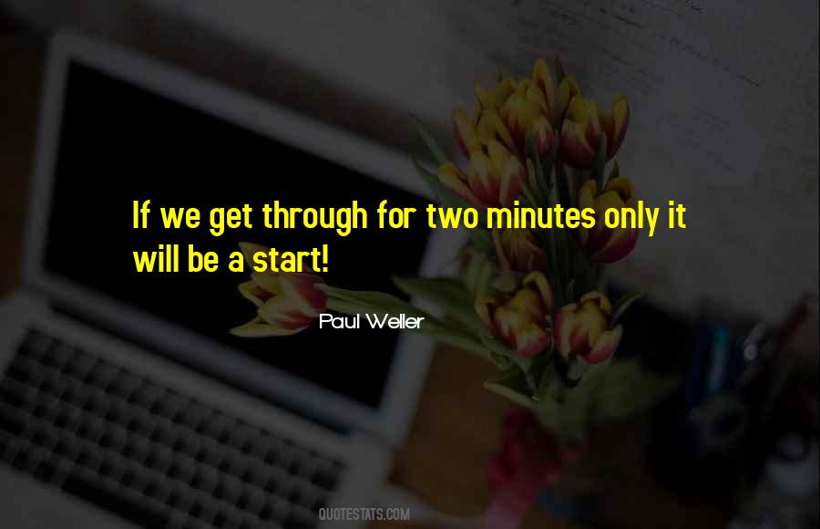 We Will Get Through Quotes #1475846