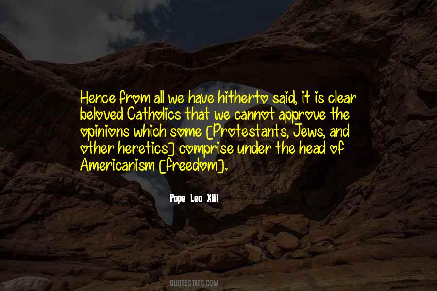 Quotes About Heretics #1290016