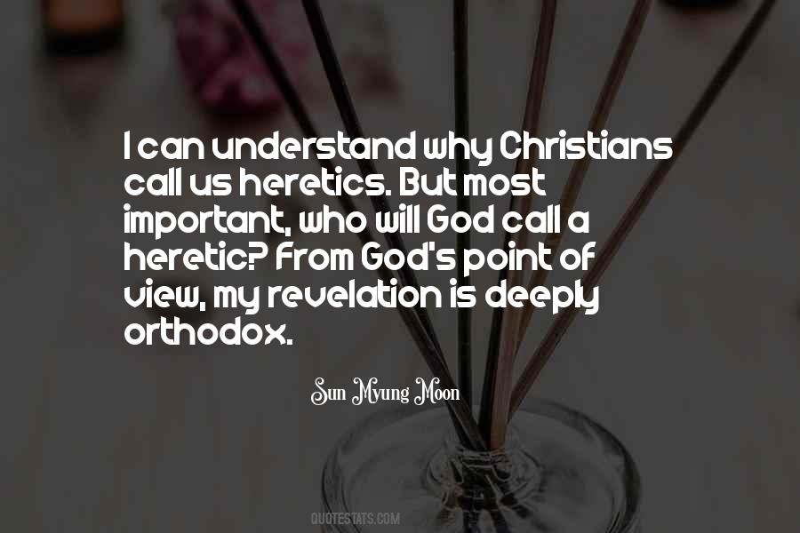 Quotes About Heretics #1428395