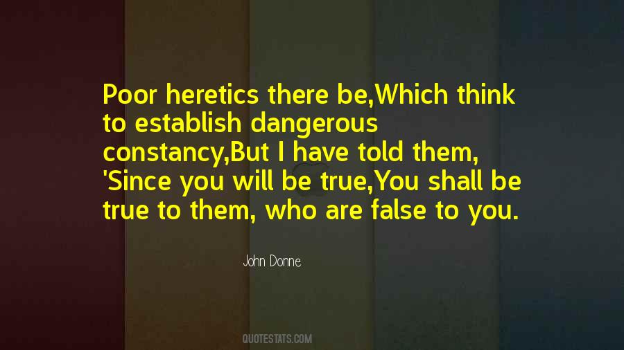 Quotes About Heretics #1432430