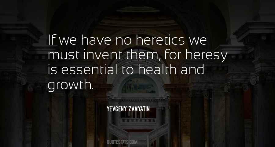 Quotes About Heretics #1877325