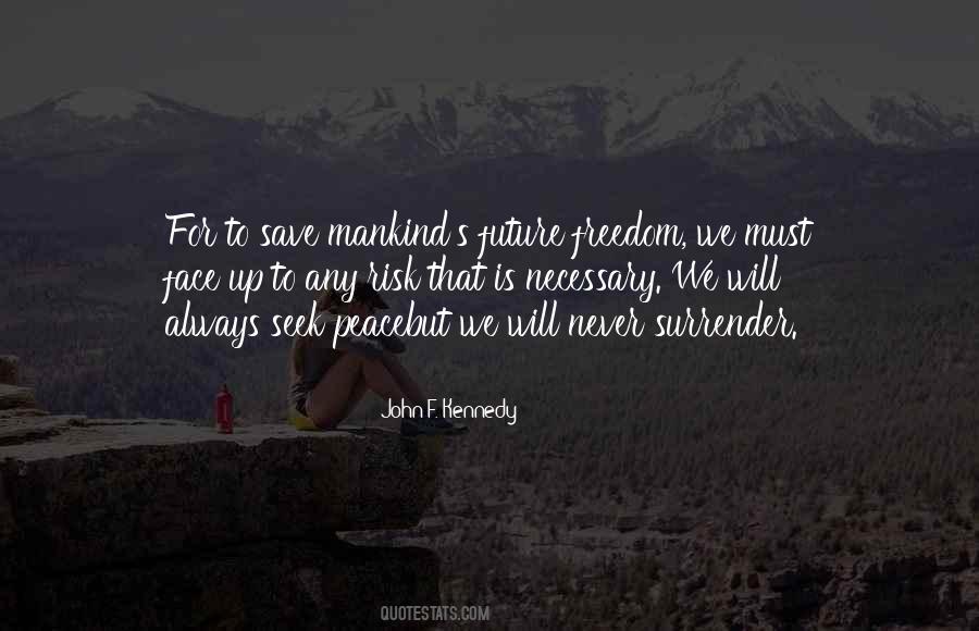 We Will Never Surrender Quotes #1114204