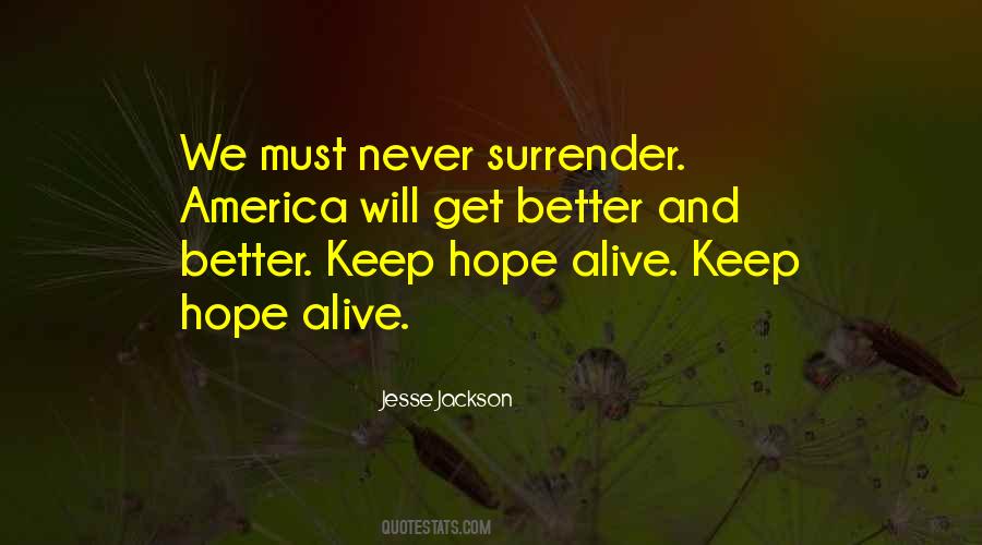 We Will Never Surrender Quotes #167917