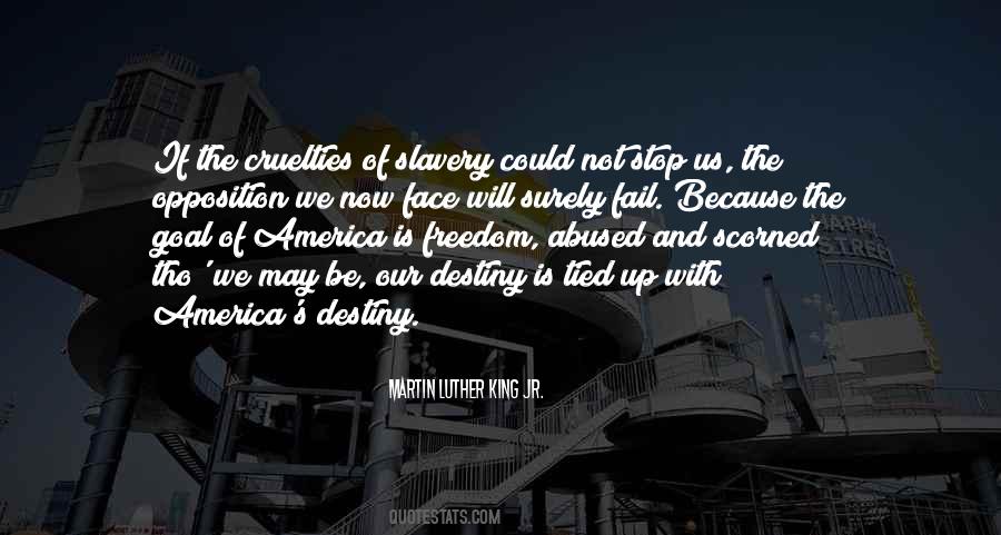 We Will Not Fail Quotes #1544213