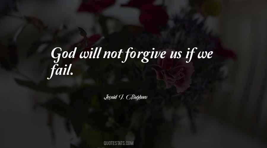 We Will Not Fail Quotes #1723227