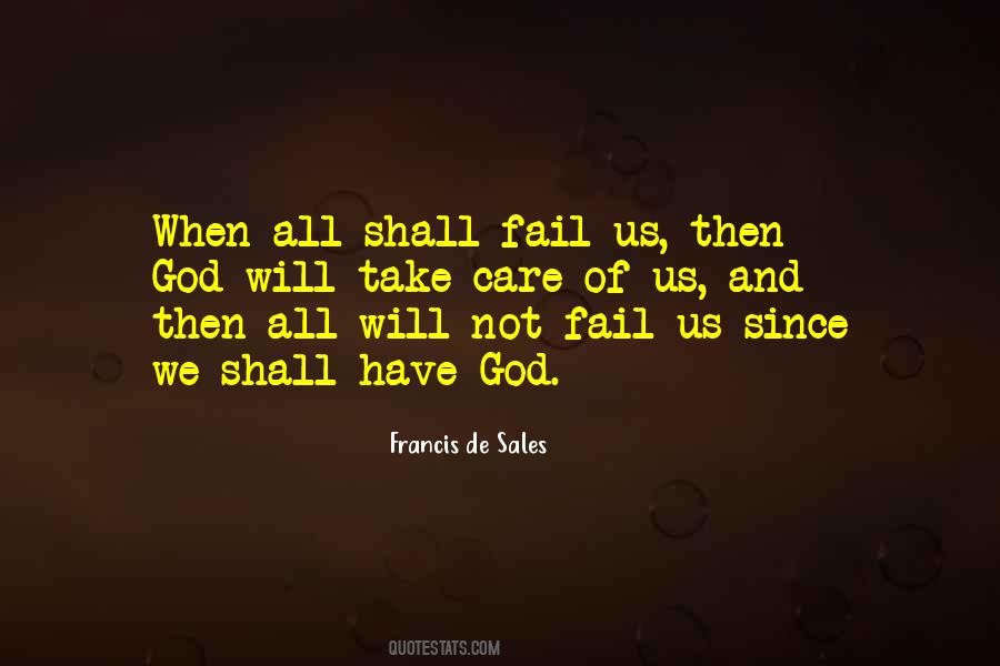 We Will Not Fail Quotes #557900