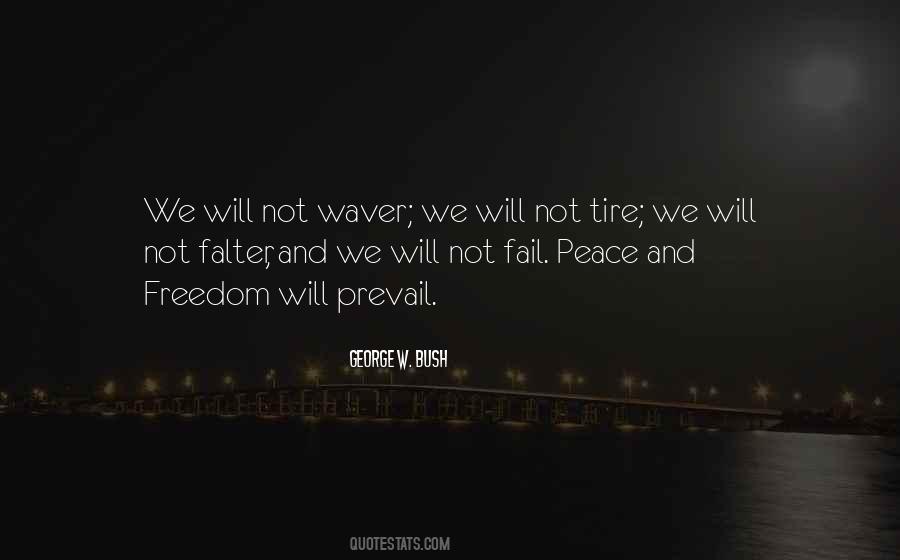 We Will Not Fail Quotes #65421